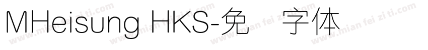 MHeisung HKS字体转换